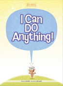 I Can Do Anything!