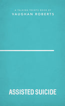 Assisted Suicide (Talking Points Series)