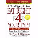 Eat Right 4 Your Type (Revised & Updated)