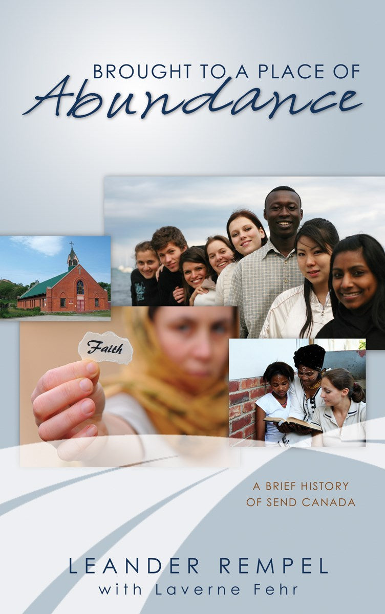 BROUGHT TO A PLACE OF ABUNDANCE