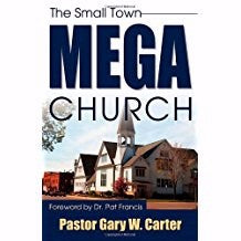Small Town Mega Church  The