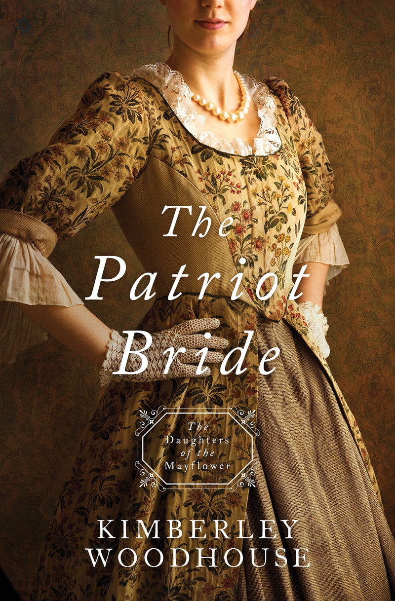 The Patriot Bride (Daughters Of The Mayflower