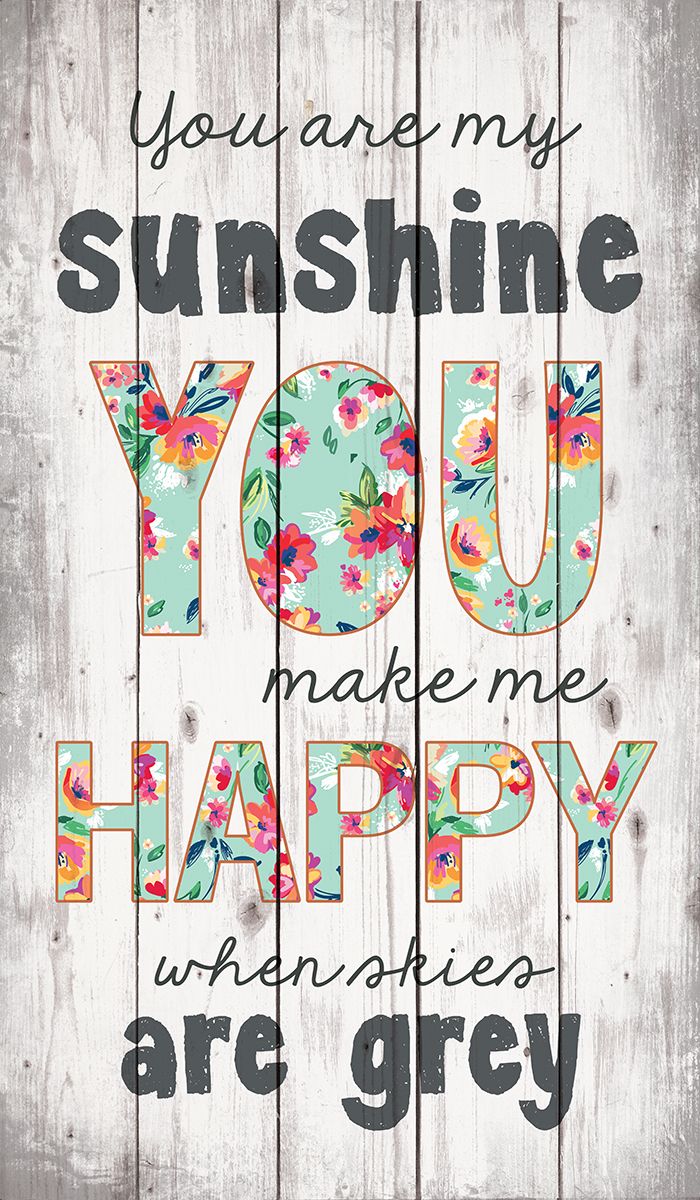 You are my sunshine