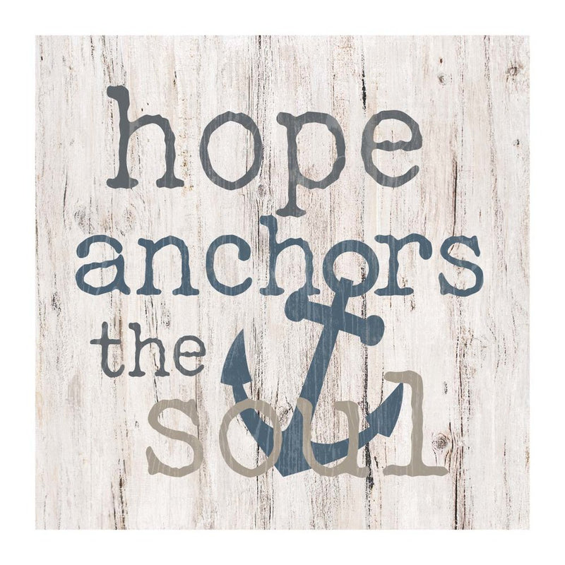 Hope anchors the soul