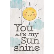 You are my sunshine