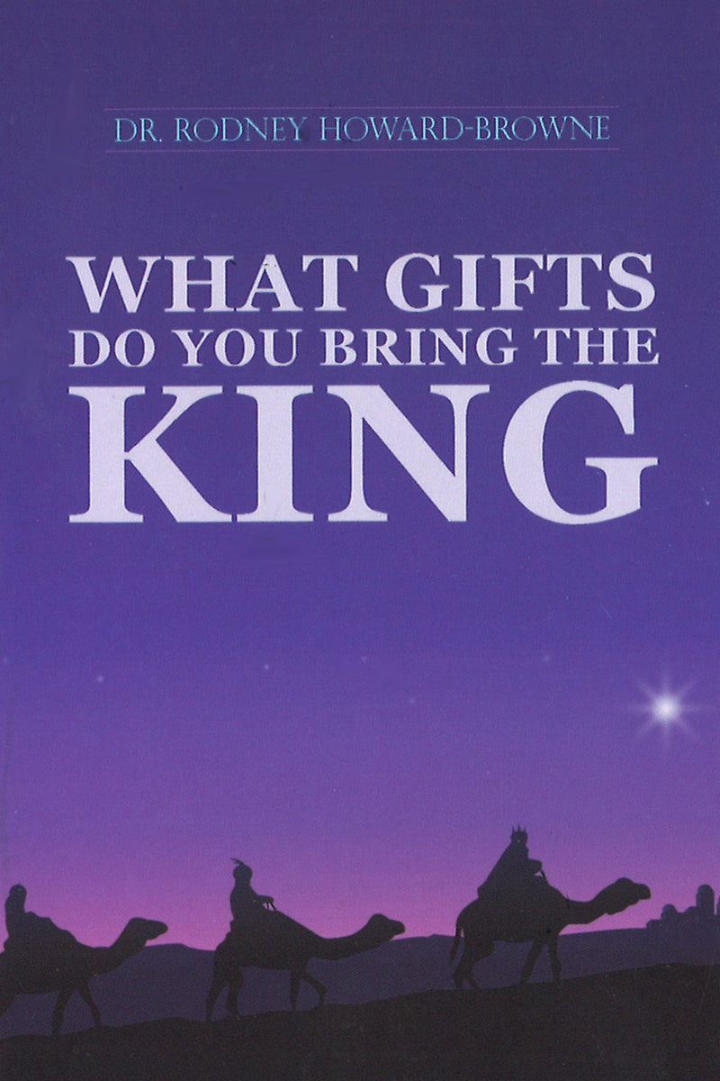 What Gifts Do You Bring The King