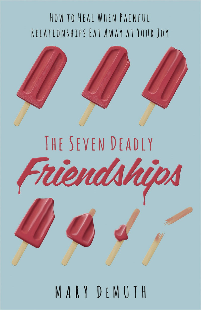 The Seven Deadly Friendships 