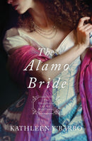 The Alamo Bride (Daughters Of The Mayflower