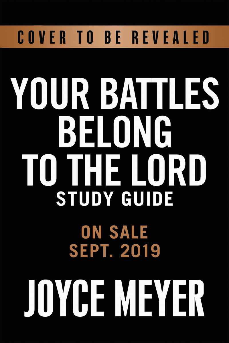 Your Battles Belong To The Lord Large Print