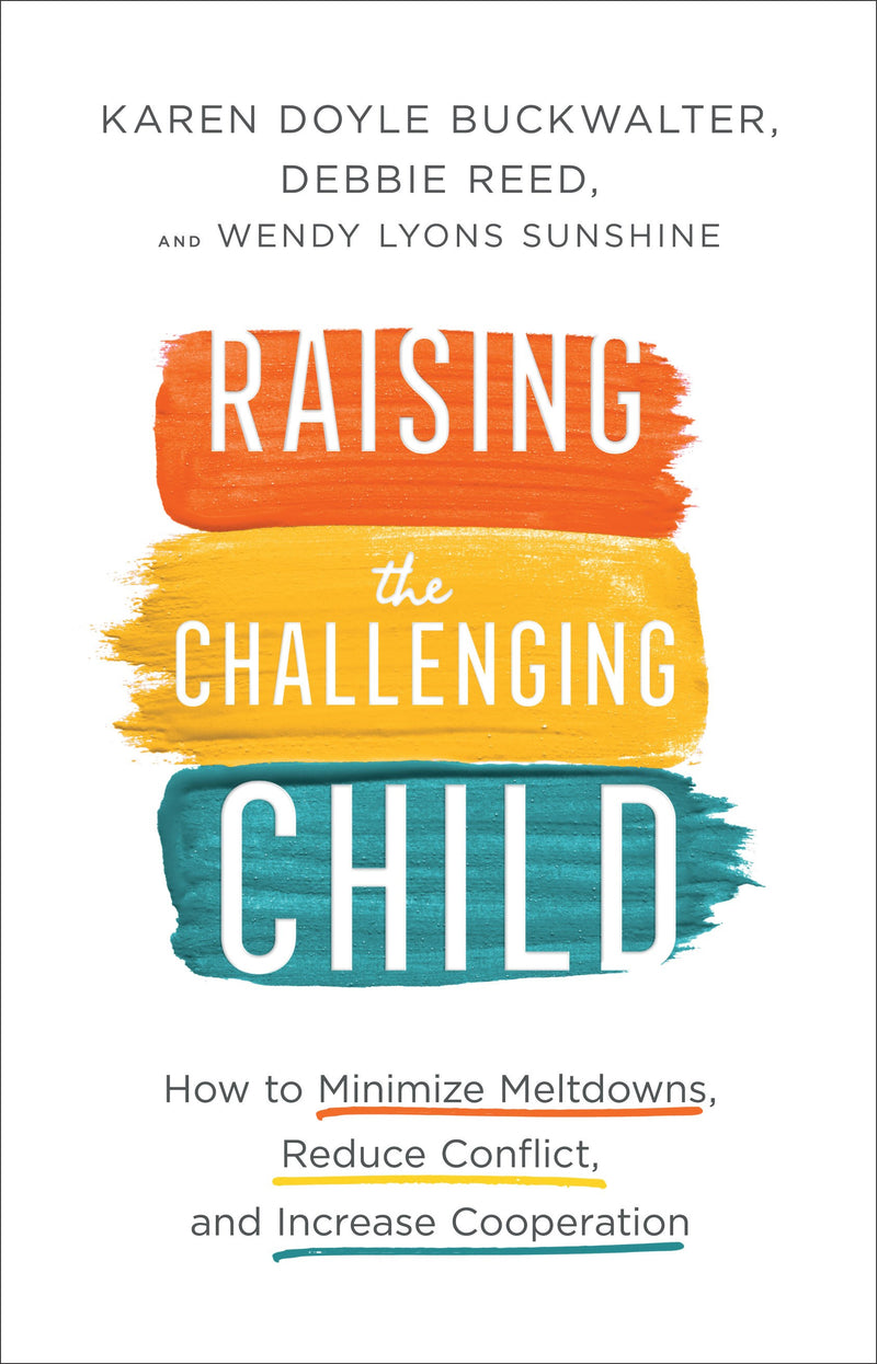 Raising The Challenging Child