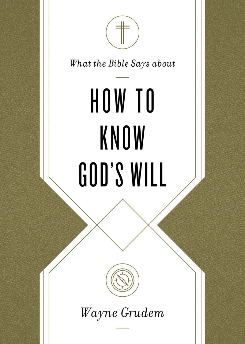 What The Bible Says About How To Know God's Will