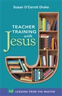 Teacher Training With Jesus