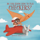 Do You Know How to Play Checkers?