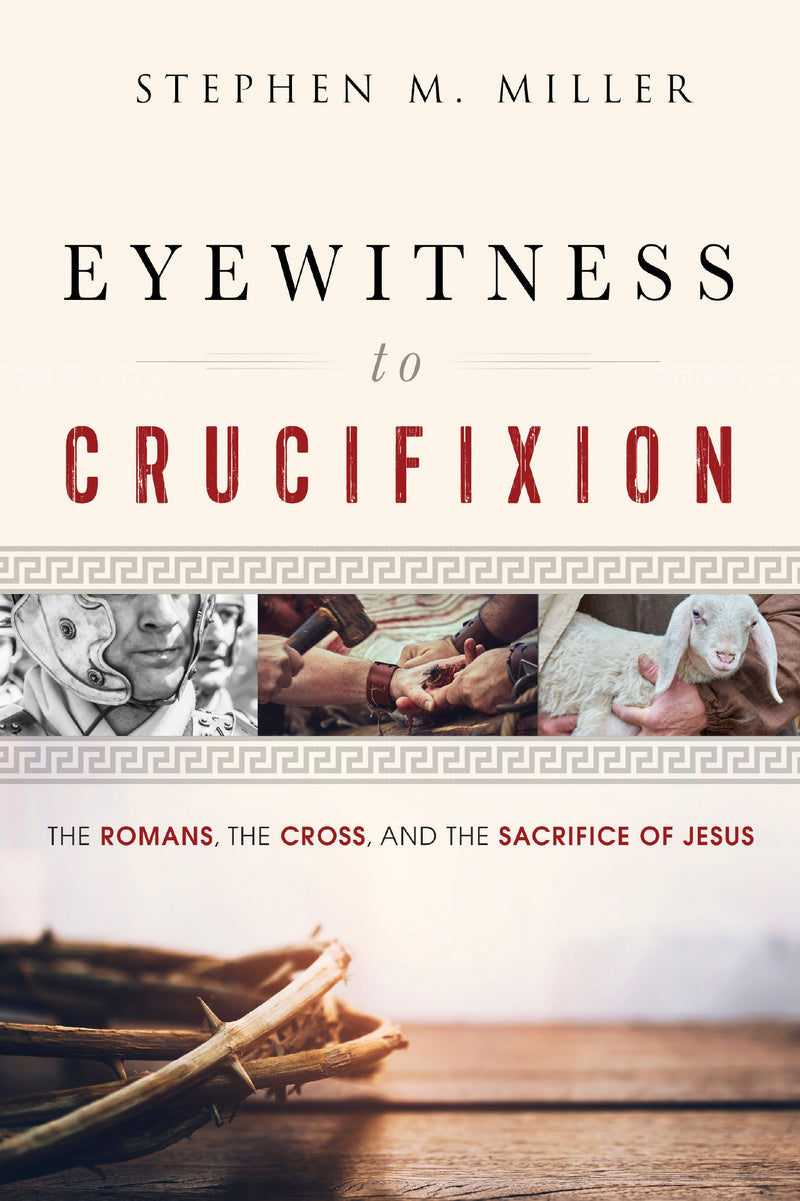 Eyewitness To Crucifixion