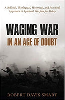 Waging War In An Age Of Doubt