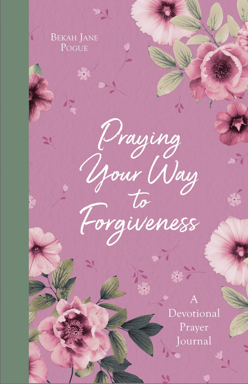 Praying Your Way To Forgiveness