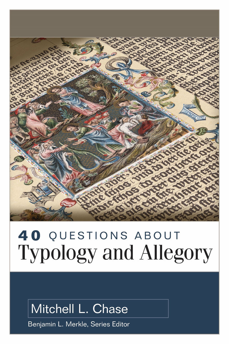 40 Questions About Typology And Allegory