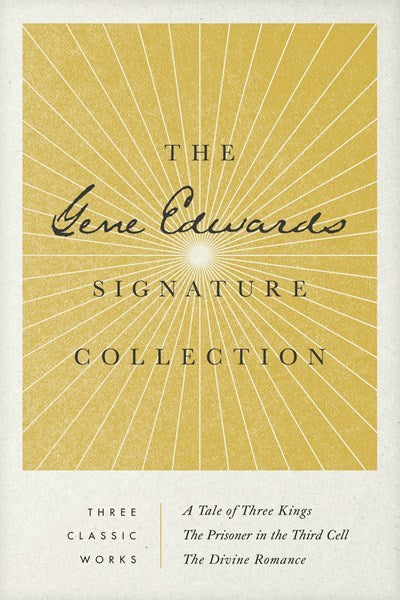 The Gene Edwards Signature Collection 3-in-1