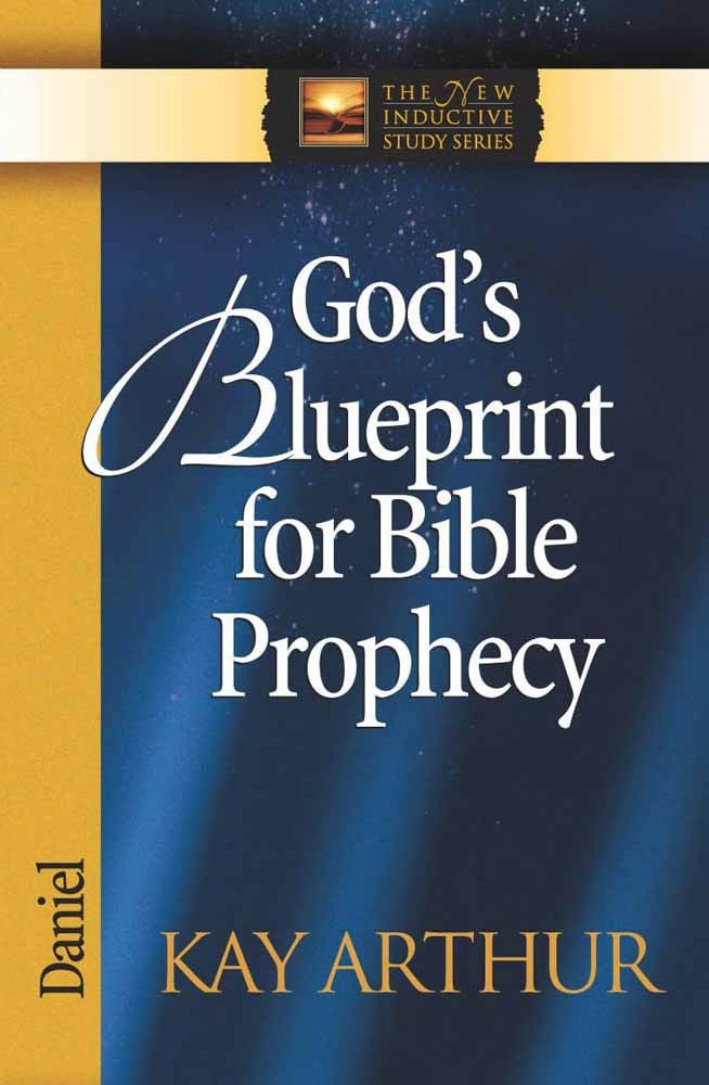 God's Blueprint For Bible Prophecy: Daniel (The New Inductive Study Series)