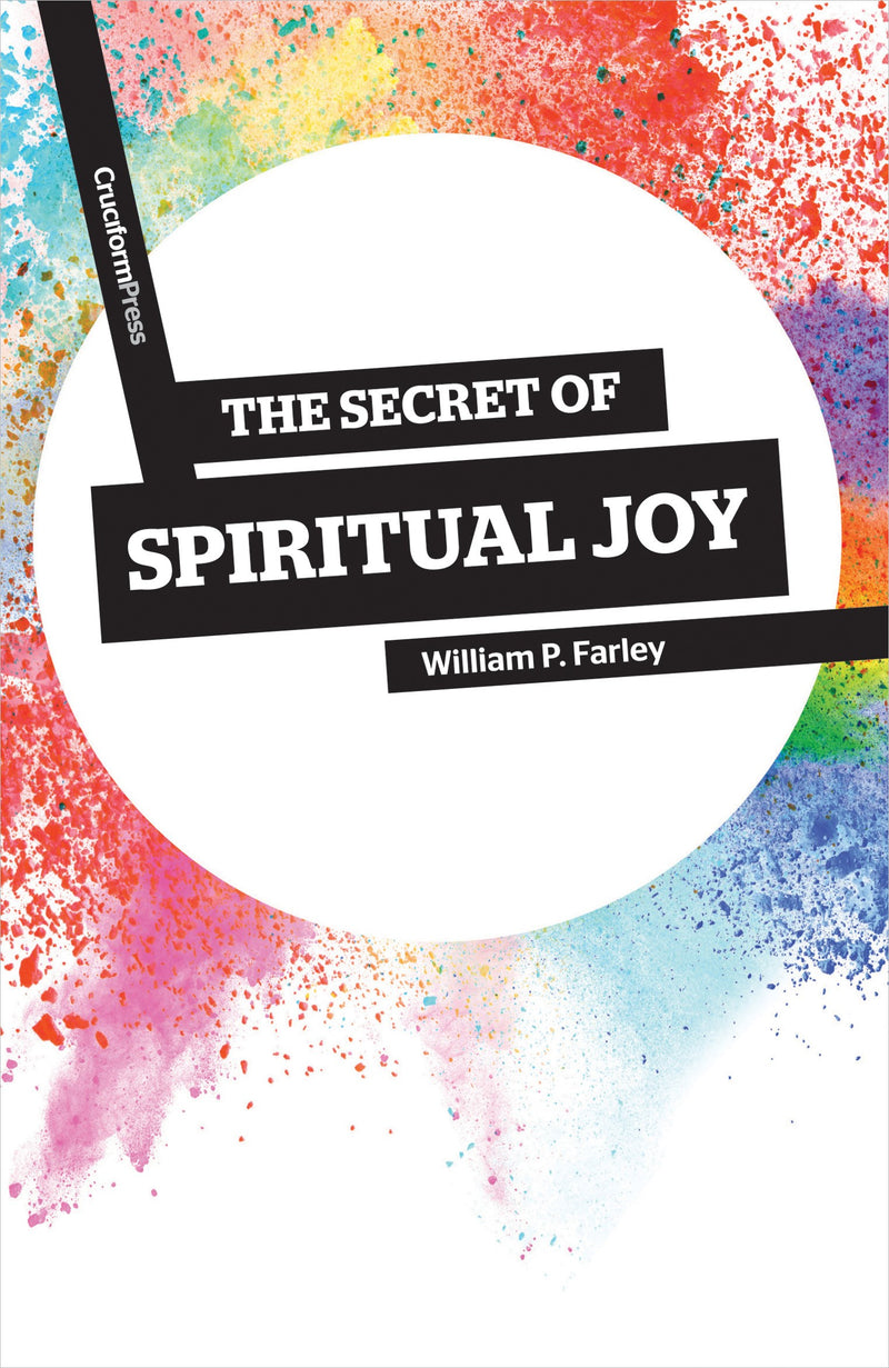 The Secret Of Spiritual Joy