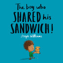 The Boy Who Shared His Sandwich (Little Me  Big God)