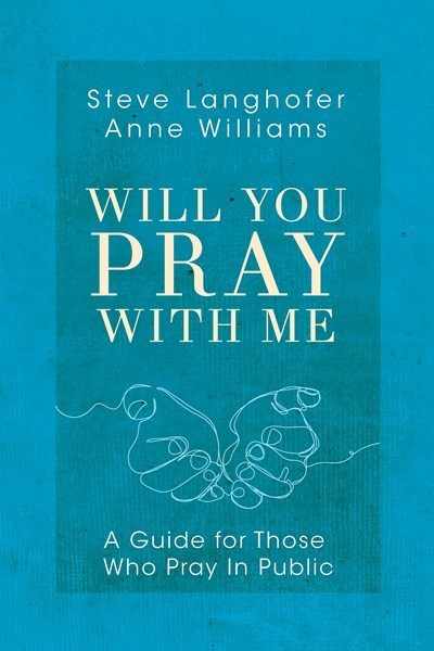 Will You Pray With Me