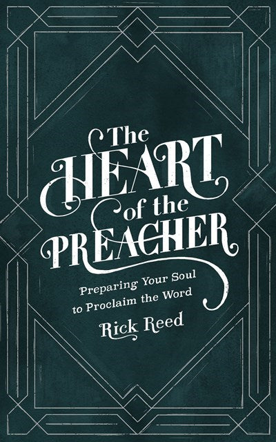 The Heart of the Preacher