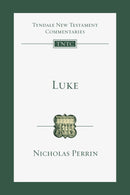 Luke (Tyndale New Testament Commentaries)