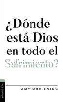 Span-Where Is God In All The Suffering? (?Donde esta Dios en todo el sufrimiento ?)