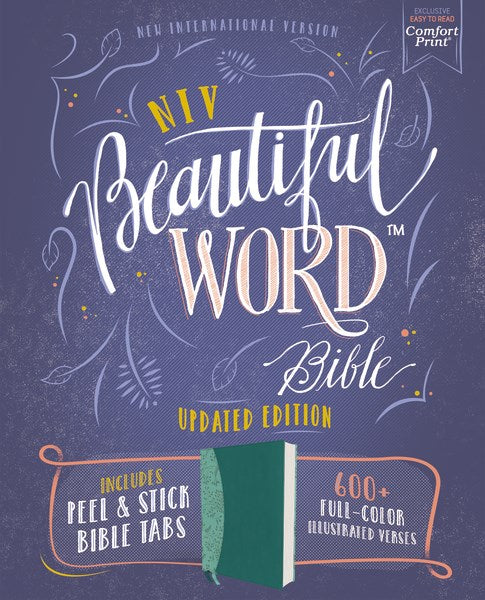 NIV Beautiful Word Bible  Updated Edition With Peel/Stick Bible Tabs (Comfort Print)-Teal Leathersoft