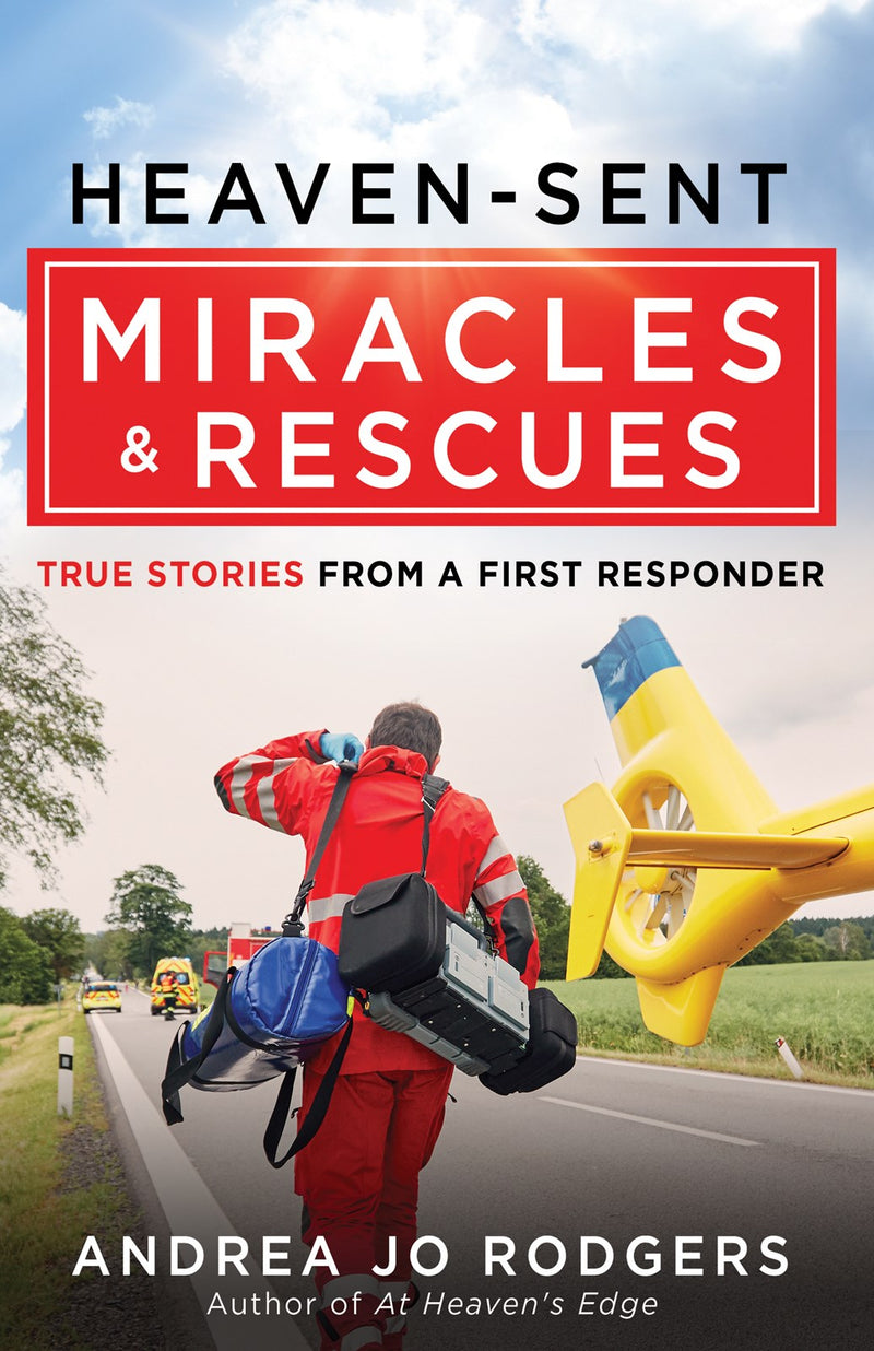 Heaven-Sent Miracles And Rescues