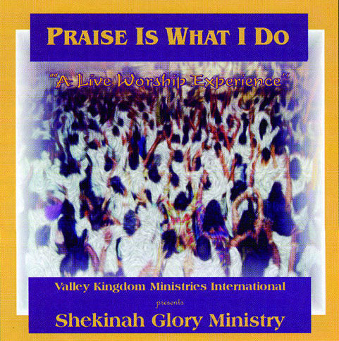 Praise Is What I Do (2-CD)