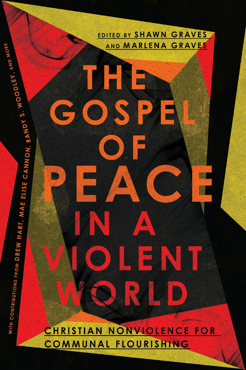 The Gospel Of Peace In A Violent World