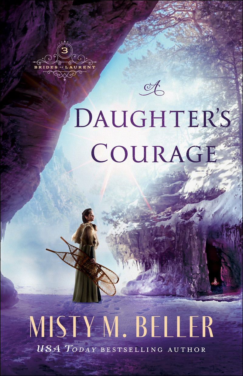 A Daughter's Courage (Brides Of Laurent