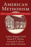 American Methodism (Revised And Updated)