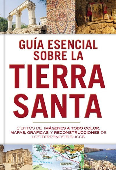 Span-Ultimate Guide To The Holy Land (Guia Esencial Sobre la Tierra Santa)