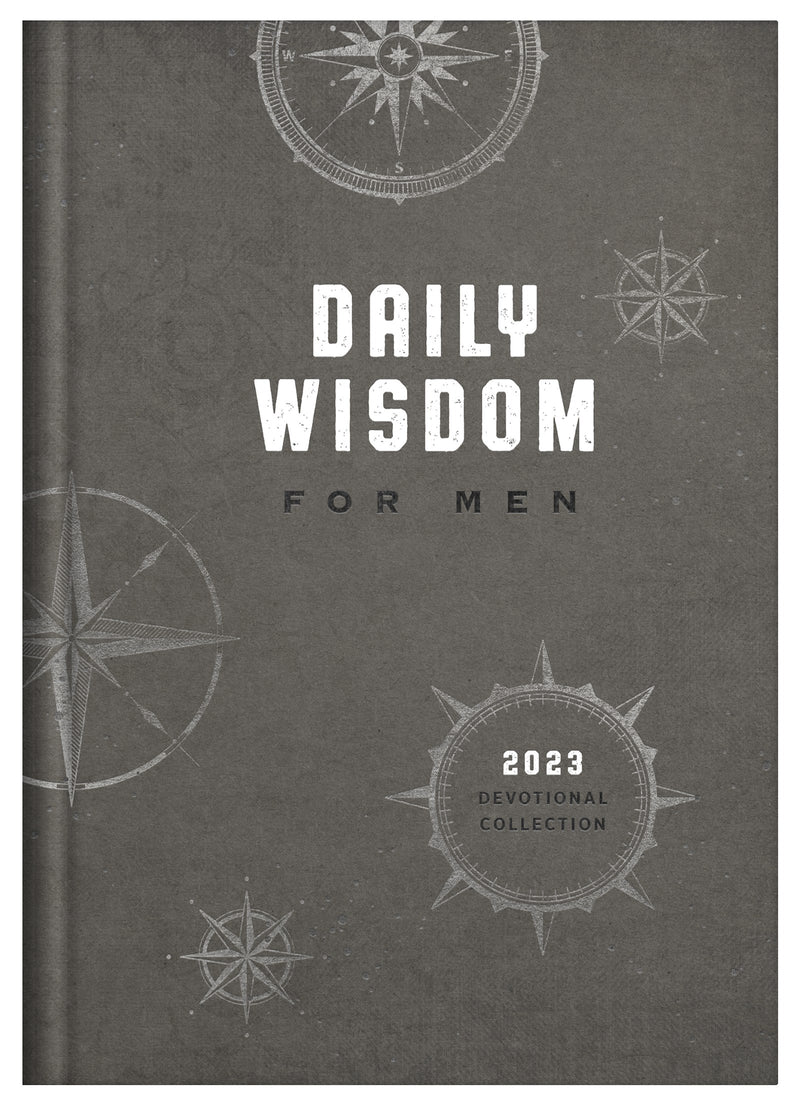 Daily Wisdom For Men 2023 Devotional Collection