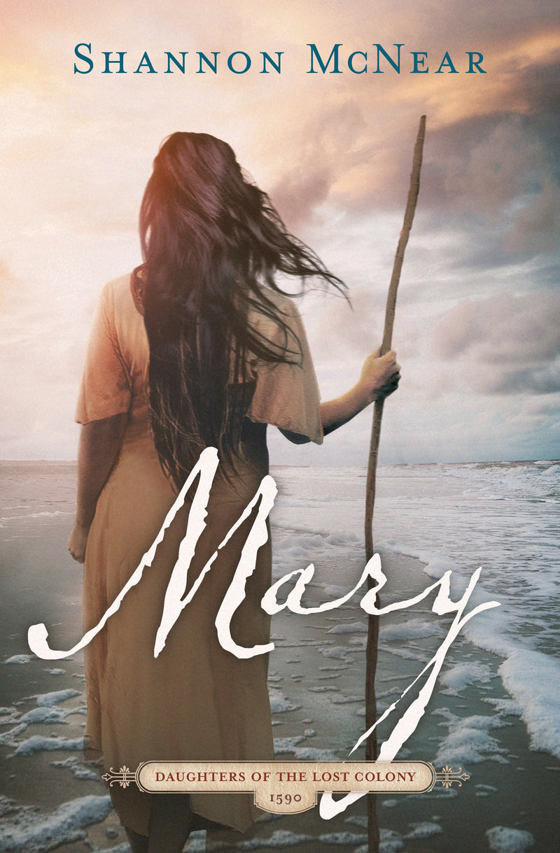 Mary (Daughters Of The Lost Colony