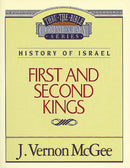First And Second Kings (Thru The Bible Commentary)