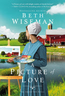 A Picture Of Love (The Amish Novels
