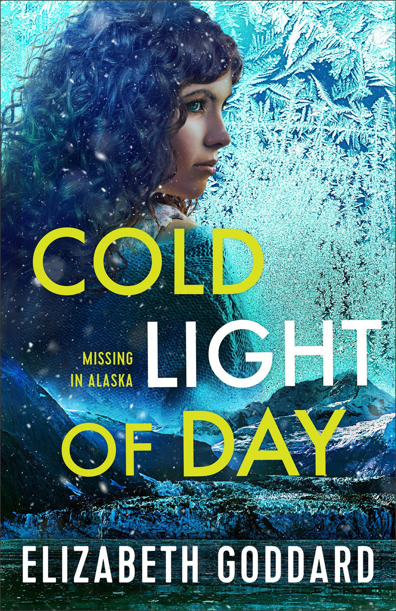 Cold Light Of Day (Missing In Alaska