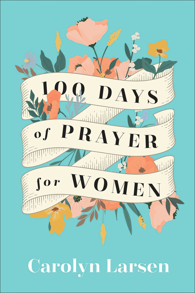 100 Days Of Prayer For Women