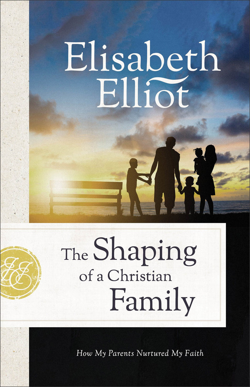 The Shaping Of A Christian Family