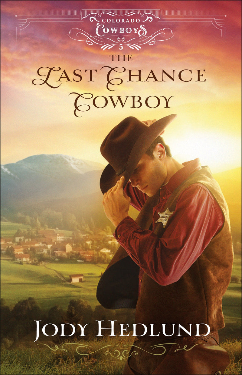 The Last Chance Cowboy (Colorado Cowboys