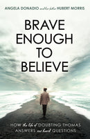 Brave Enough To Believe