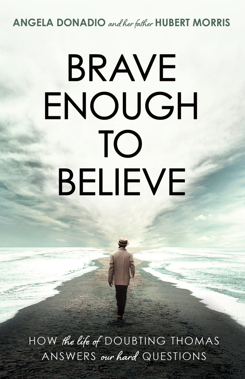 Brave Enough To Believe