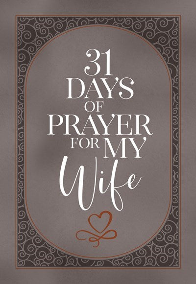 31 Days Of Prayer For My Wife