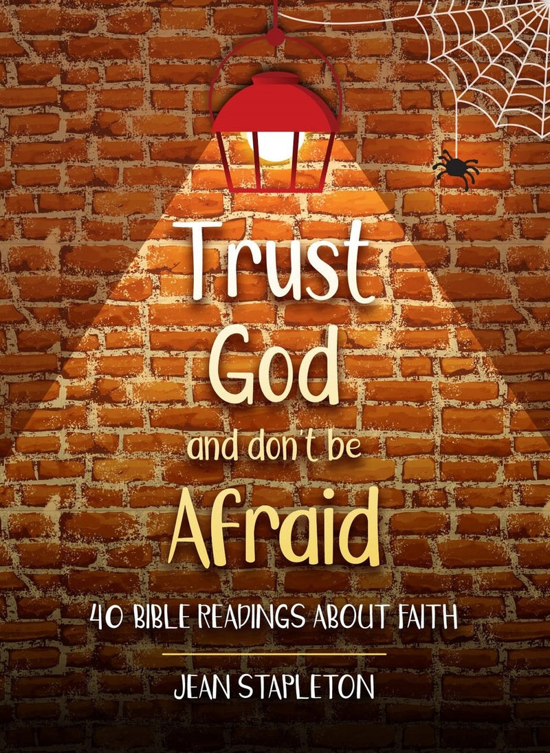 Trust God - Don't Be Afraid