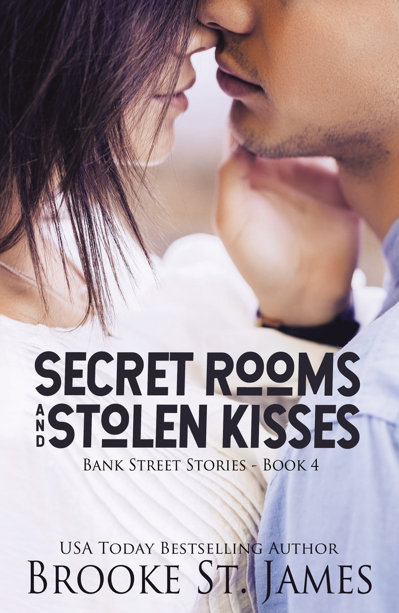 Secret Rooms And Stolen Kisses (Bank Street Stories)