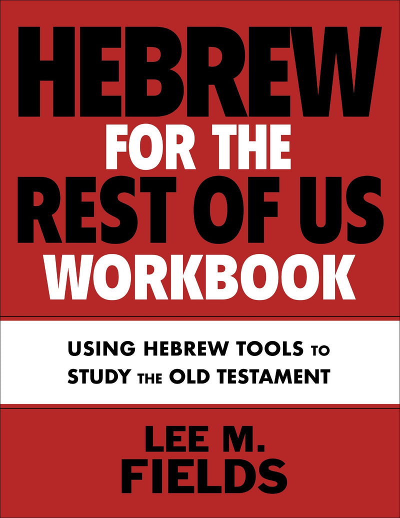 Hebrew For The Rest Of Us Workbook